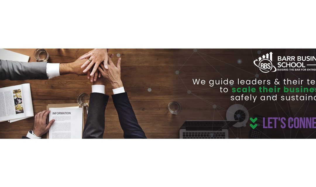 The Barr Business School Is Launching Much Needed Education for New Entrepreneurs and Leading Companies