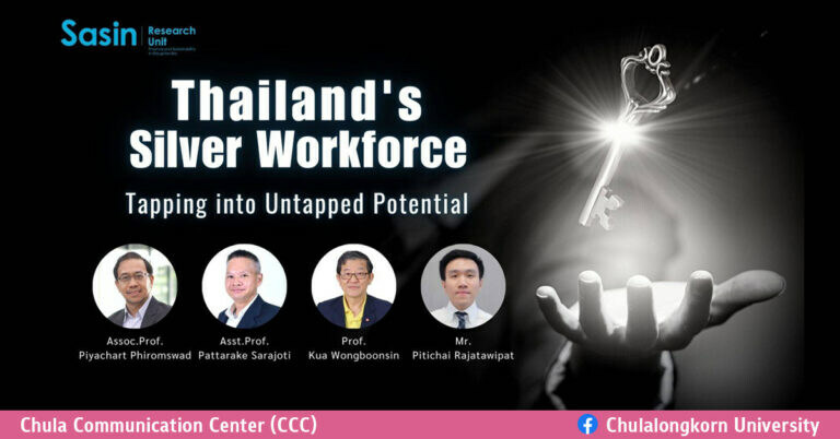 CHULALONGKORN UNIVERSITY: THAILAND’S SILVER WORKFORCE TAPPING INTO UNTAPPED POTENTIAL