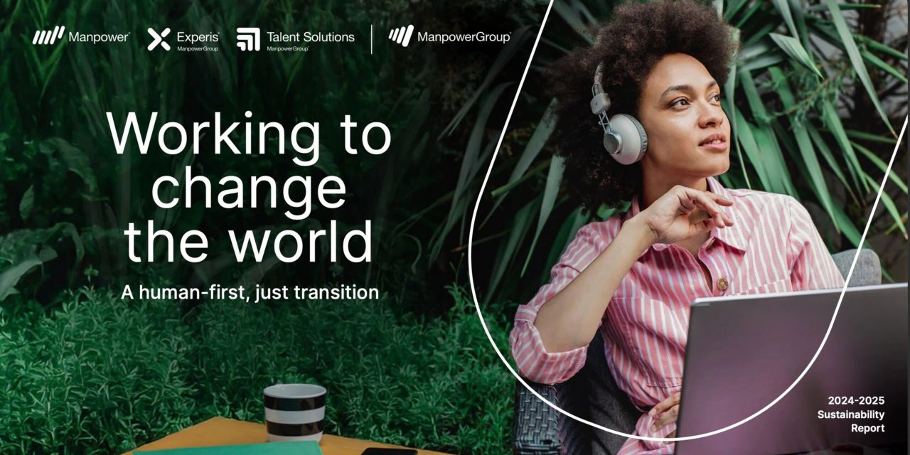 ‘Working to Change the World’: ManpowerGroup’s Highlights Commitment to A People-First, Just Transition