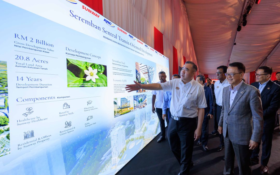 Seremban Sentral to drive RM300 million in annual revenue and create 2,500 jobs